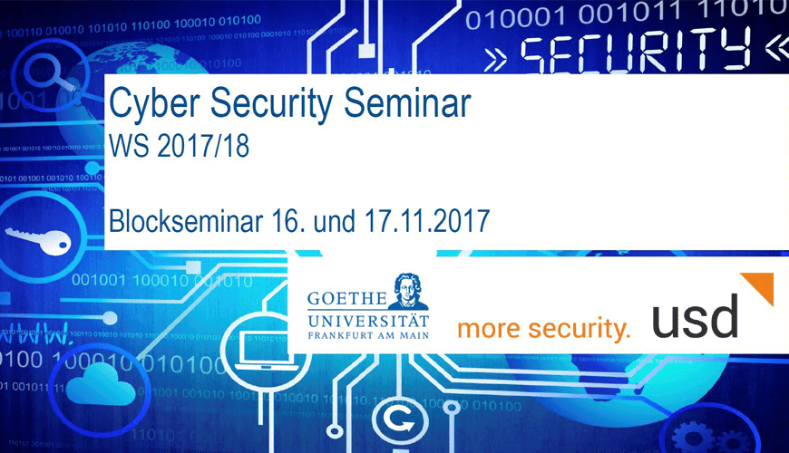 Cyber Security Seminar by Goethe University Frankfurt and usd