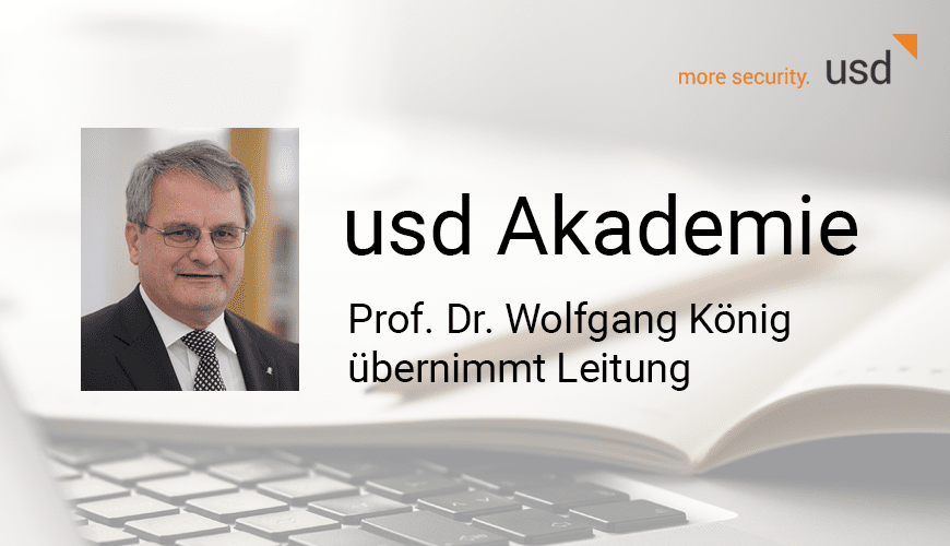 Prof. Dr. Wolfgang König übernimmt Leitung der usd Akademie