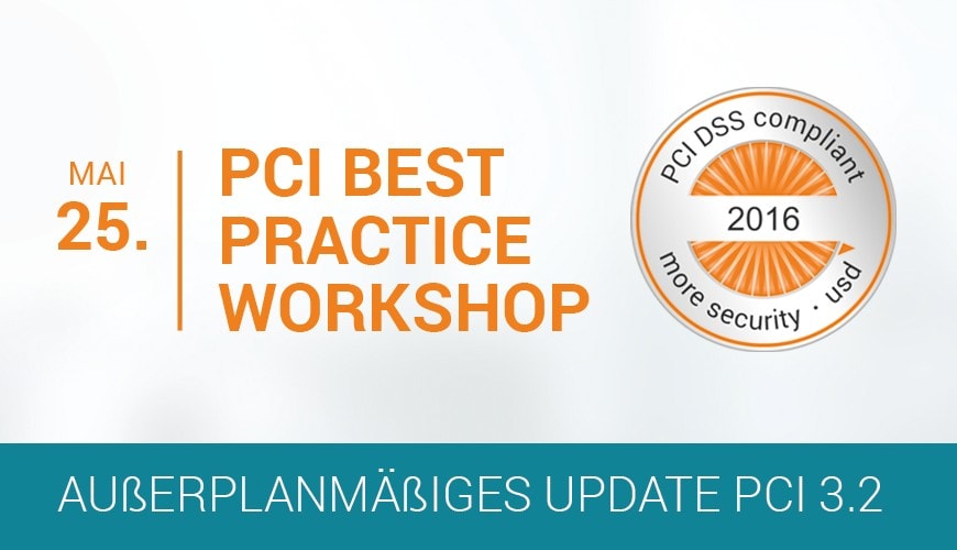 PCI Best Practice Workshop 25. Mai